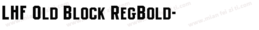 LHF Old Block RegBold字体转换